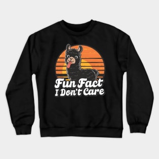 llama fun fact i dont care Crewneck Sweatshirt